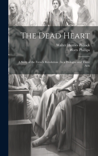 The Dead Heart The Dead Heart