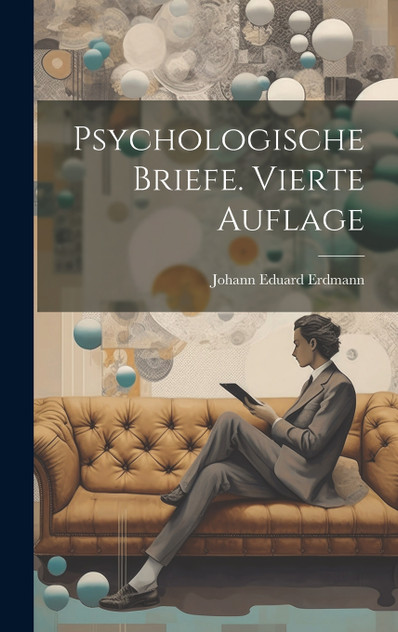 Psychologische Briefe. vierte Auflage Psychologische Briefe. vierte Auflage