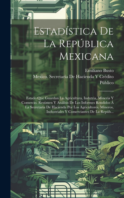 Estadística De La República Mexicana Estadística De La República Mexicana