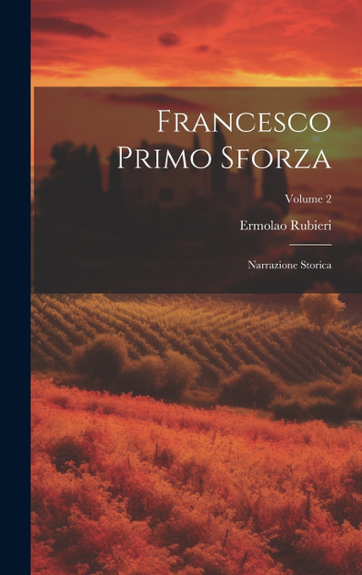Francesco Primo Sforza Francesco Primo Sforza