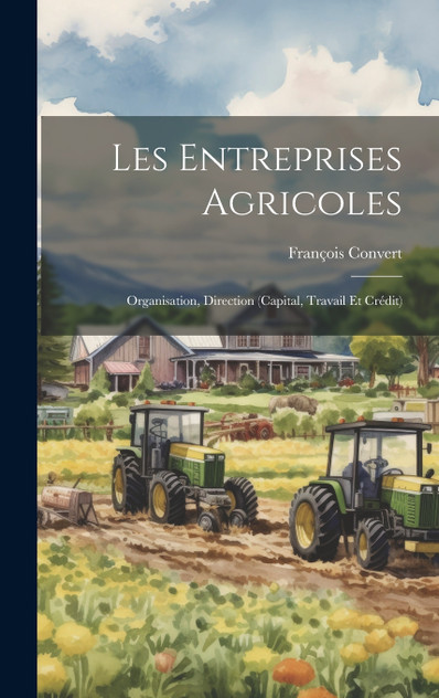 Les Entreprises Agricoles Les Entreprises Agricoles