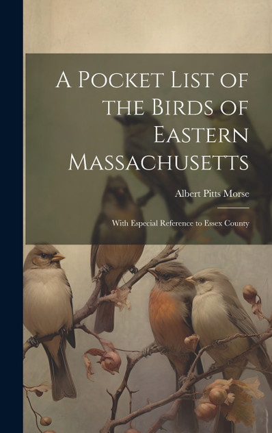 A Pocket List of the Birds of Eastern Massachusetts