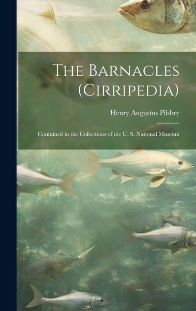 The Barnacles (Cirripedia) The Barnacles (Cirripedia)