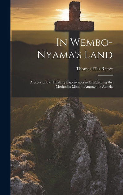 In Wembo-Nyama's Land In Wembo-Nyama's Land