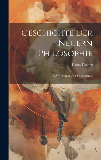 Geschichte Der Neuern Philosophie Geschichte Der Neuern Philosophie