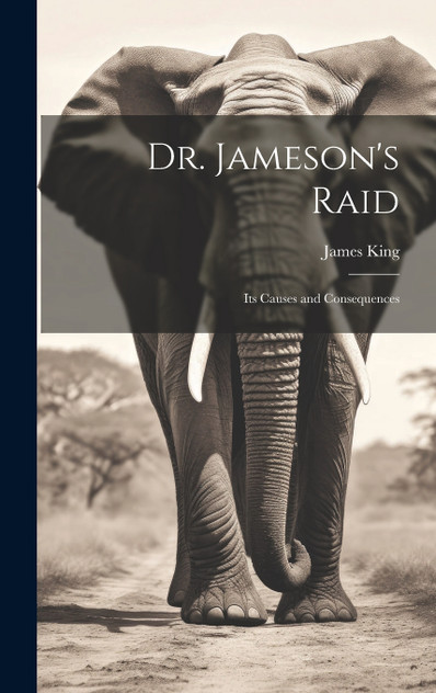 Dr. Jameson's Raid Dr. Jameson's Raid