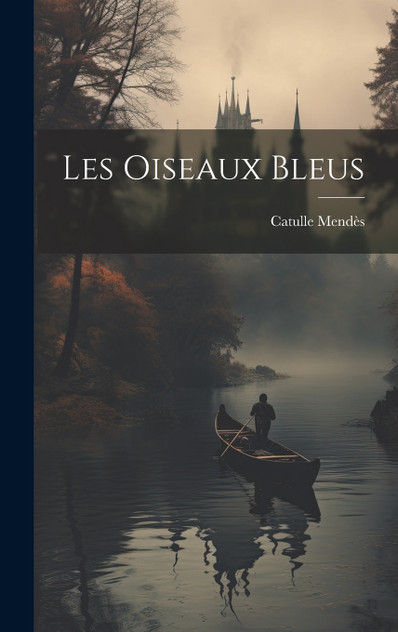 Les Oiseaux Bleus Les Oiseaux Bleus