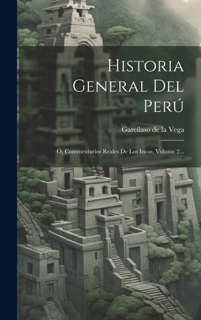 Historia General Del Perú