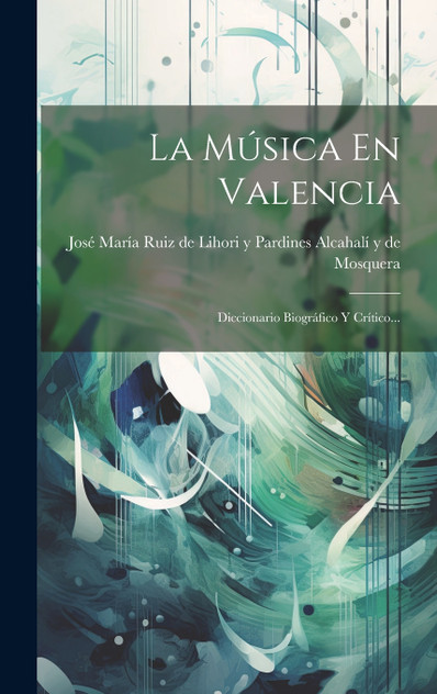 La Música En Valencia La Música En Valencia