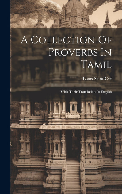 A Collection Of Proverbs In Tamil A Collection Of Proverbs In Tamil