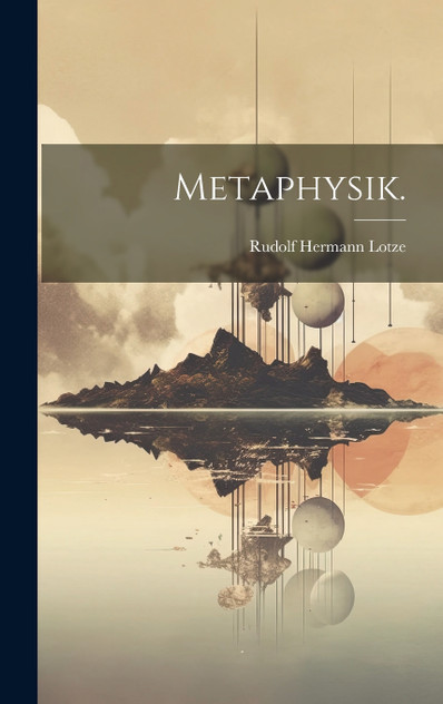 Metaphysik. Metaphysik.