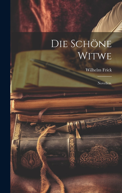 Die Schöne Witwe