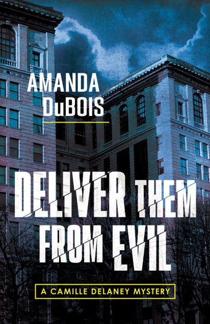Deliver Them From Evil Deliver Them From Evil