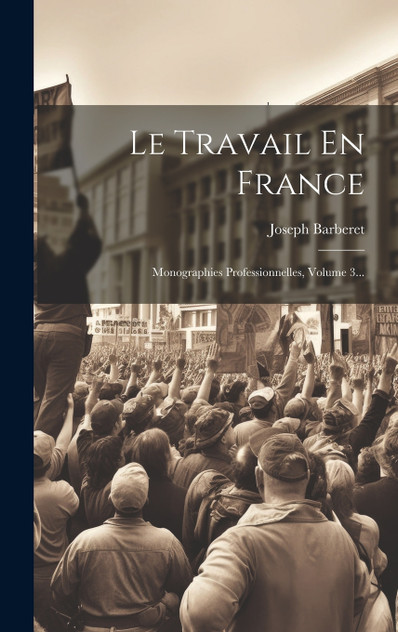 Le Travail En France Le Travail En France