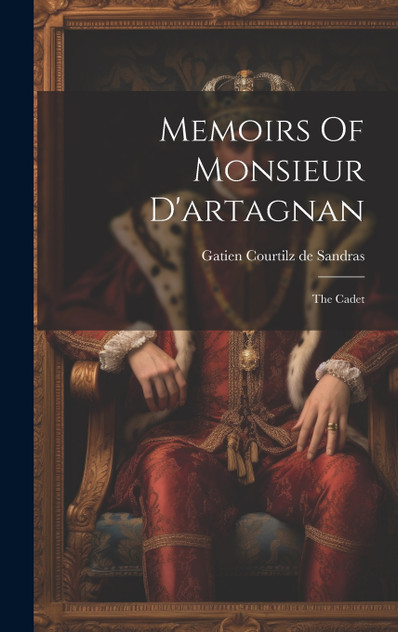 Memoirs Of Monsieur D'artagnan