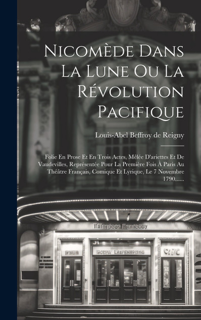 Nicomède Dans La Lune Ou La Révolution Pacifique