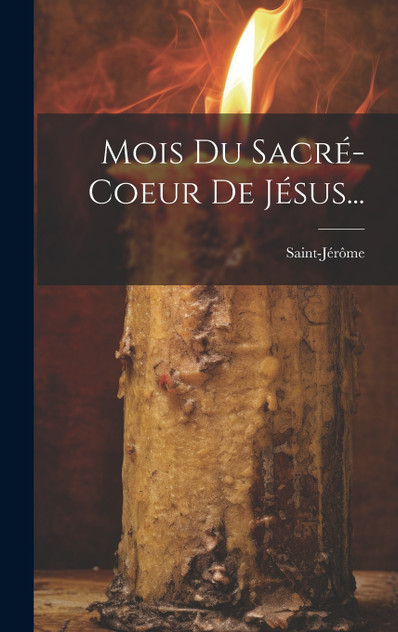 Mois Du Sacré-coeur De Jésus... Mois Du Sacré-coeur De Jésus...