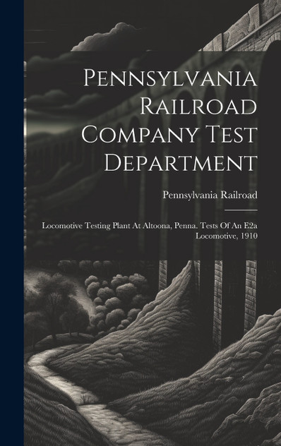 Pennsylvania Railroad Company Test Department Pennsylvania Railroad Company Test Department