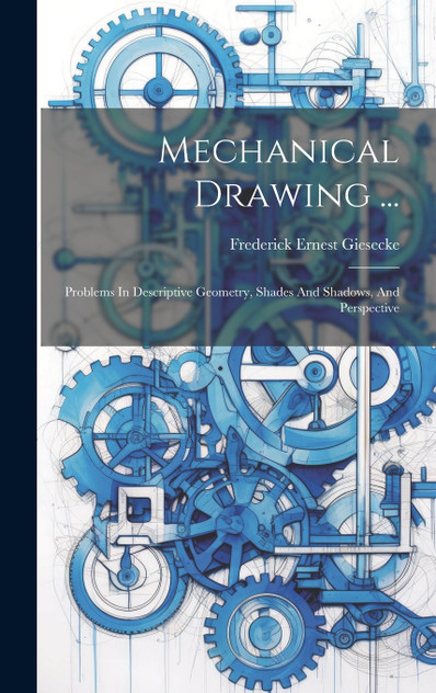Mechanical Drawing ... Mechanical Drawing ...