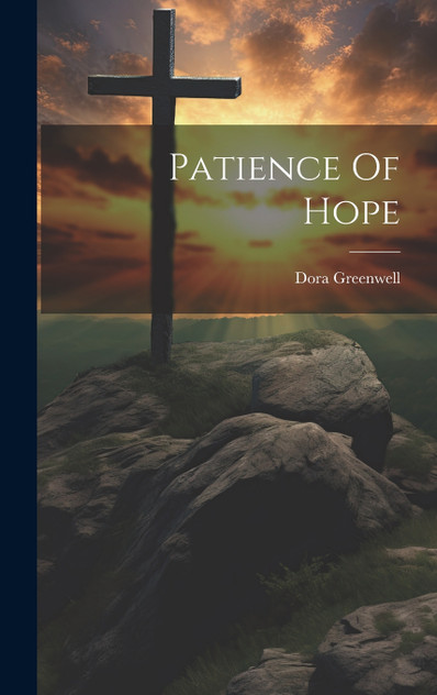 Patience Of Hope Patience Of Hope