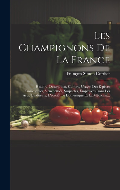 Les Champignons De La France Les Champignons De La France