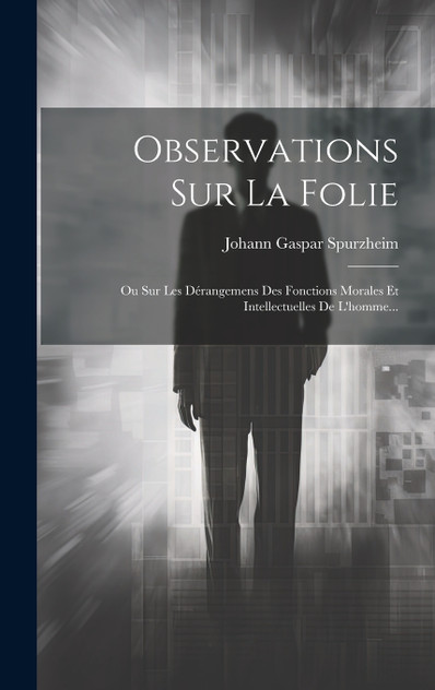 Observations Sur La Folie Observations Sur La Folie