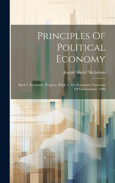 Principles Of Political Economy