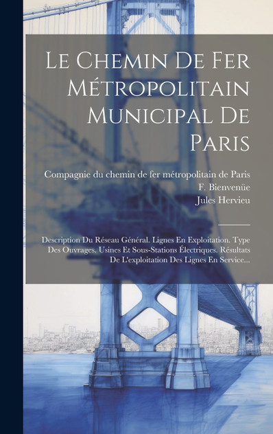 Le Chemin De Fer Métropolitain Municipal De Paris