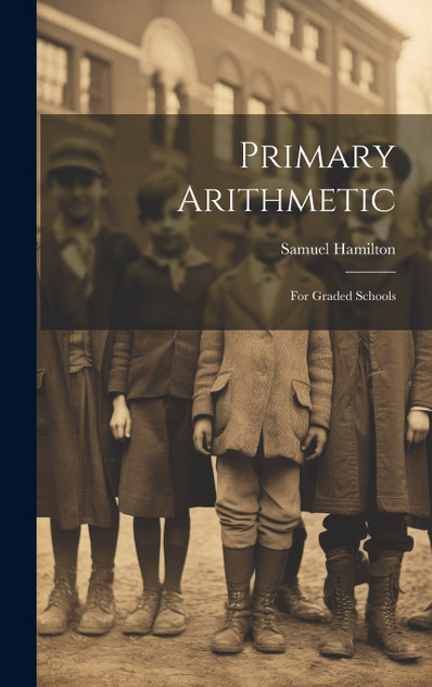 Primary Arithmetic Primary Arithmetic