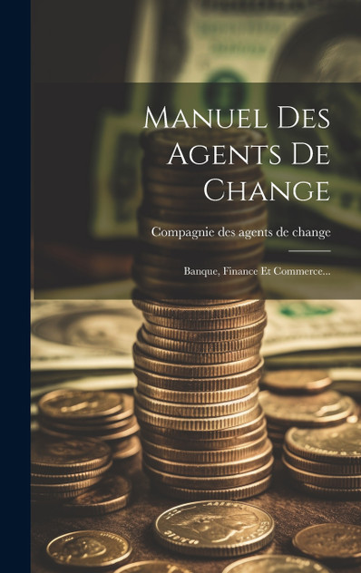 Manuel Des Agents De Change
