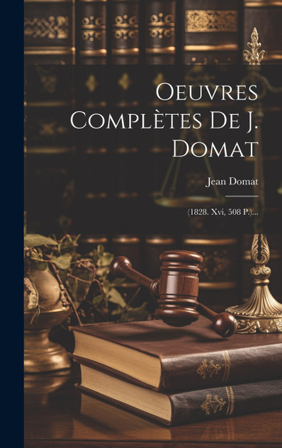 Oeuvres Complètes De J. Domat Oeuvres Complètes De J. Domat