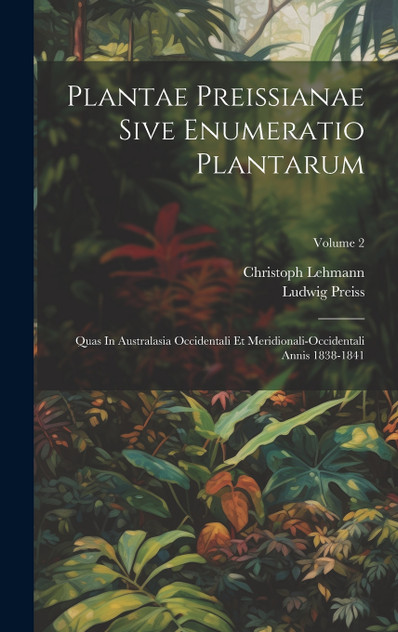 Plantae Preissianae Sive Enumeratio Plantarum Plantae Preissianae Sive Enumeratio Plantarum