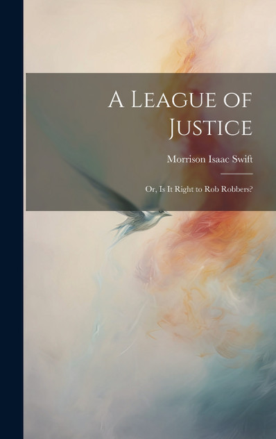 A League of Justice A League of Justice