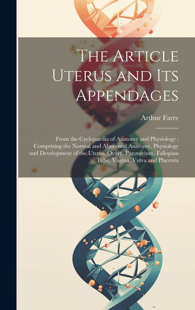 The Article Uterus and Its Appendages