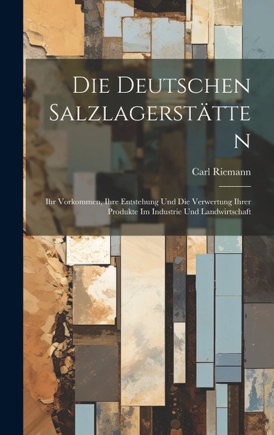 Die Deutschen Salzlagerstätten