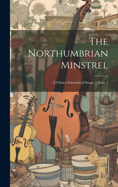 The Northumbrian Minstrel
