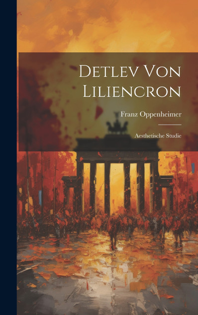 Detlev Von Liliencron Detlev Von Liliencron