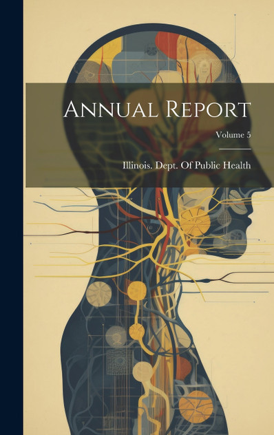 Annual Report; Volume 5 Annual Report; Volume 5