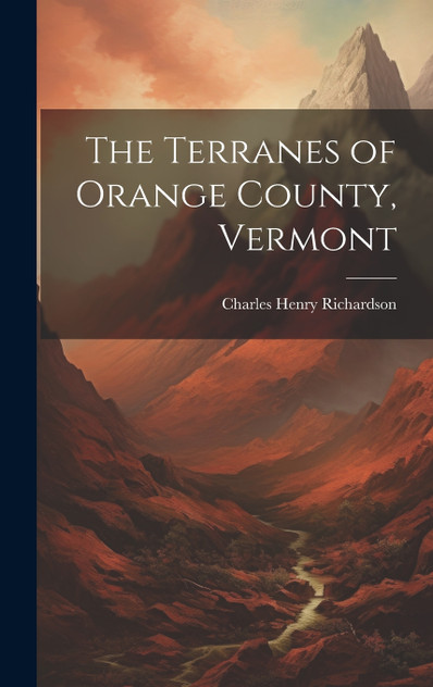 The Terranes of Orange County, Vermont The Terranes of Orange County, Vermont