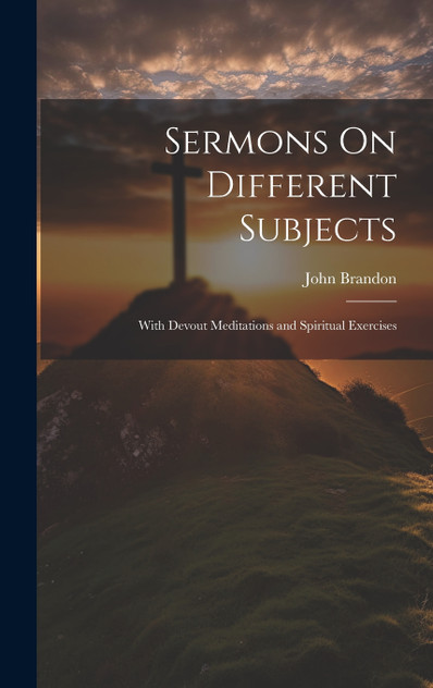 Sermons On Different Subjects Sermons On Different Subjects