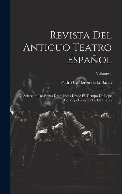 Revista Del Antiguo Teatro Español Revista Del Antiguo Teatro Español