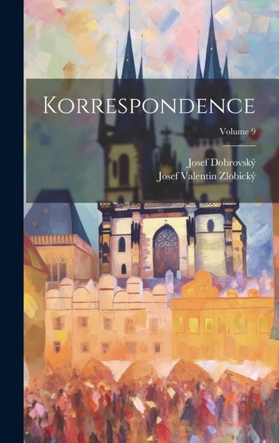 Korrespondence; Volume 9 Korrespondence; Volume 9
