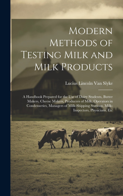 Modern Methods of Testing Milk and Milk Products Modern Methods of Testing Milk and Milk Products