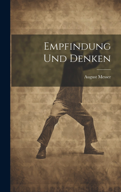 Empfindung Und Denken Empfindung Und Denken