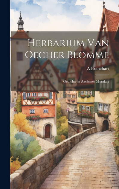 Herbarium Van Oecher Blomme Herbarium Van Oecher Blomme