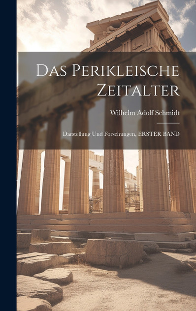 Das Perikleische Zeitalter Das Perikleische Zeitalter