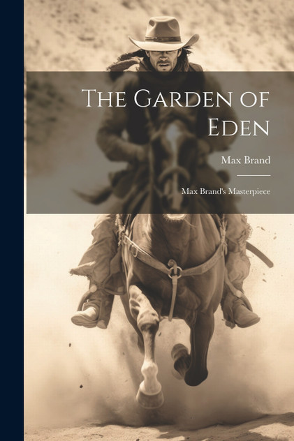 The Garden of Eden The Garden of Eden
