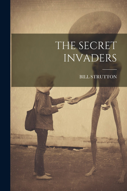THE SECRET INVADERS