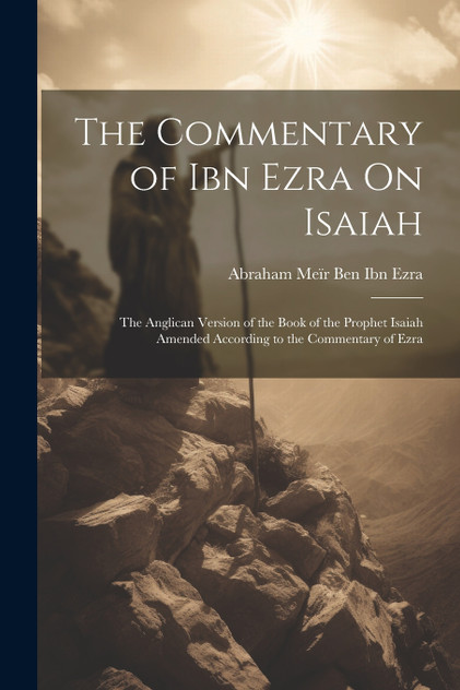 The Commentary of Ibn Ezra On Isaiah