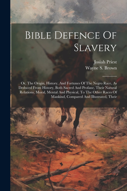 Bible Defence Of Slavery Bible Defence Of Slavery